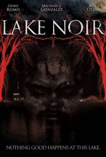 Чёрное озеро / Lake Noir (2013)