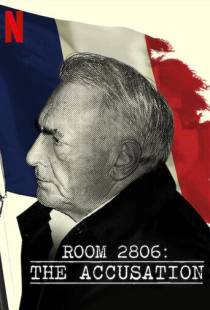 Гостиничный номер 2806: Обвинение / Room 2806: The Accusation (2020)