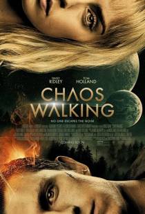 Поступь хаоса / Chaos Walking (2021)