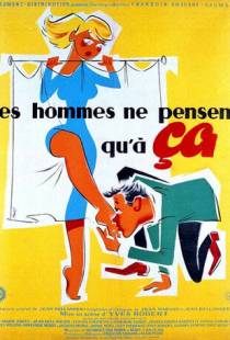 Мужчины думают только об этом / Les hommes ne pensent qu'? ?a (1954)