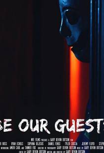 Чувствуйте себя как дома / Be Our Guests (2019)