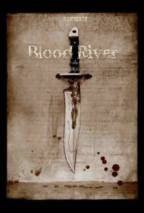 Кровавая река / Blood River (2009)