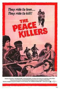 Нарушители покоя / The Peace Killers (1971)