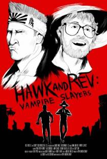 Хоук и Рев: Истребители вампиров / Hawk and Rev: Vampire Slayers (2020)