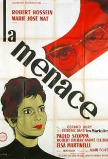 Угроза / La menace (1961)