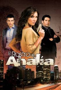 Лицо Аналии / El Rostro de Analia (2008)