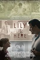 Лили рядом / Lily Is Here (2021)