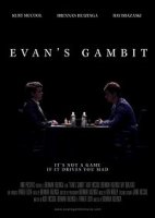 Гамбит Эвана / Evan's Gambit (2019)