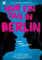 Один день в Берлине / Only One Day in Berlin (2018)