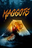 Личинки / Maggots (2019)