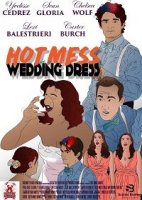 Проклятье в свадебном платье / Hot Mess in a Wedding Dress (2019)