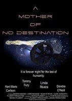 Заблудший космический корабль / A Mother of No Destination (2021)