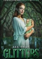 Семейство Лэндри: Всё, что блестит / V.C. Andrews' All That Glitters (2021)