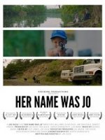 Девочка по имени Джо / Her Name Was Jo (2020)