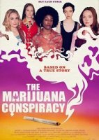 Заговор "Марихуана" / The Marijuana Conspiracy (2020)