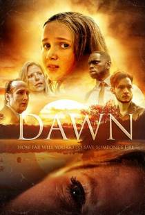 Рассвет / Dawn (2018)