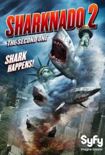 Акулий торнадо 2 / Sharknado 2: The Second One (2014)