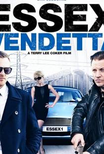 Эссексская вендетта / Essex Vendetta (2016)