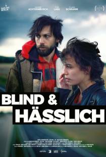 Слепая и уродливый / Blind & H?sslich (2017)