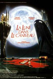 Луна в сточной канаве / La lune dans le caniveau (1983)