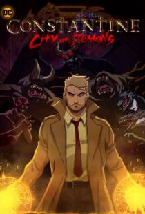 Константин: Город демонов / Constantine: City of Demons (2018)