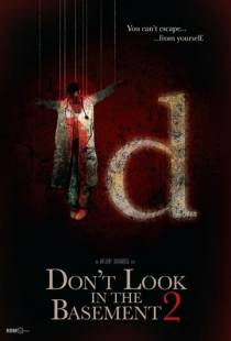 Не заглядывайте в подвал 2 / Don't Look in the Basement 2 (2015)