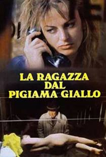 Девушка в желтой пижаме / La ragazza dal pigiama giallo (1978)