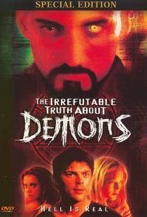 Демоны / The Irrefutable Truth About Demons (2000)