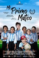 Мой двоюродный брат Матео / Mi primo Mateo (2019)