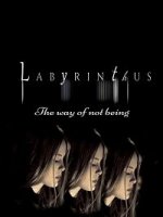 Лабиринтус: Путь Небытия / Labyrinthus: The Way of Not Being (2021)