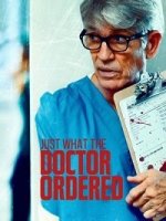 То, что доктор прописал / Just What the Doctor Ordered (2021)