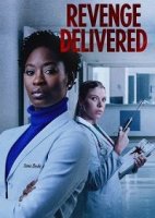 Месть с доставкой / Revenge Delivered (2021)