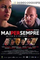 Навсегда и никогда / Mai per sempre (2019)