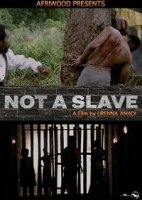 Мы не рабы / Not a Slave (2021)