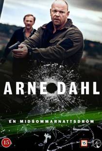 Арне Даль: Сон в летнюю ночь / Arne Dahl: En midsommarnattsdr?m (2015)