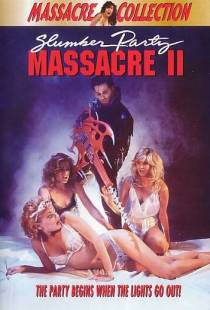 Кровавая вечеринка 2 / Slumber Party Massacre II (1987)