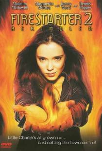 Воспламеняющая взглядом 2 / Firestarter 2: Rekindled (2002)