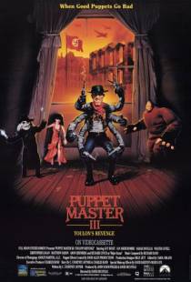 Повелитель кукол 3: Месть Тулона / Puppet Master III: Toulon's Revenge (1990)