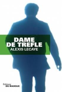 Трефовая дама / Dame de trefle (2013)