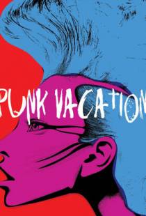 Каникулы панков / Punk Vacation (1990)