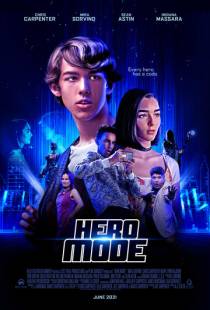 Режим героя / Hero Mode (2021)