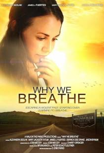 Зачем мы дышим / Why We Breathe (2019)