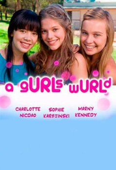 Девчата из чата / A Gurls Wurld (2010)