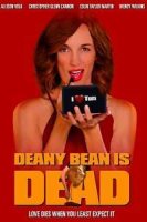 Динни Бин мертва / Deany Bean is Dead (2018)