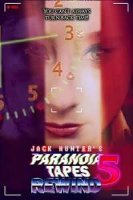 Параноидальные пленки 5: Перемотка / Paranoia Tapes 5: Rewind (2020)