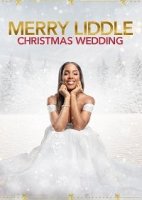 Рождественская свадьба Лиддлов / Merry Liddle Christmas Wedding (2020)