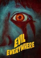 Зло повсюду / Evil Everywhere (2019)