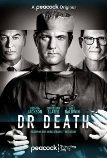 Плохой доктор / Dr. Death (2021)