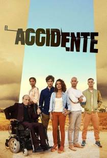 Катастрофа / El accidente (2017)