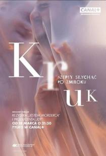 Крук: Ночной шёпот / Kruk. Szepty slychac po zmroku (2018)